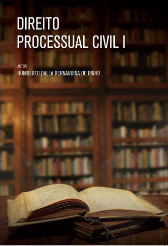 Direito processual civil I, de Pinho, Humberto Dalla Bernardina de. Editorial Estácio, capa mole em português, 2017