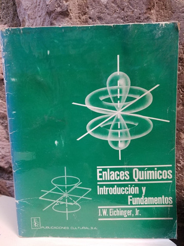 Enlaces Químicos Introducción Y Fundamentos