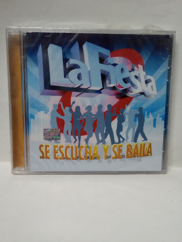 Cd La Fiesta Se Escucha Y Se Baila 