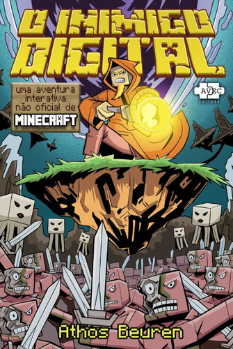 Imagem 2 de 5 de Minecraft: O Inimigo Digital - Athos Beuren (rpg Livro-jogo)