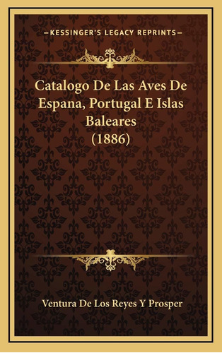 Libro Catalogo De Las Aves De Espana, Portugal E Islas  Lhs2