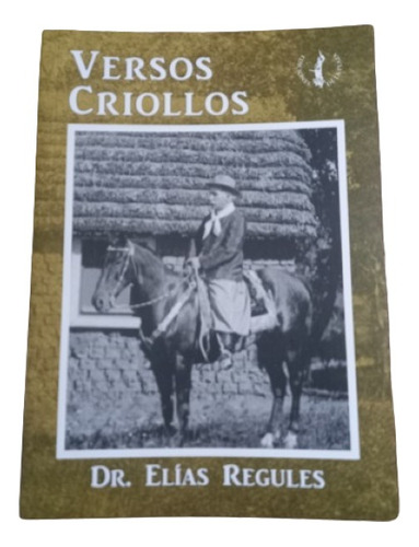 Elías Regules, Versos Criollos