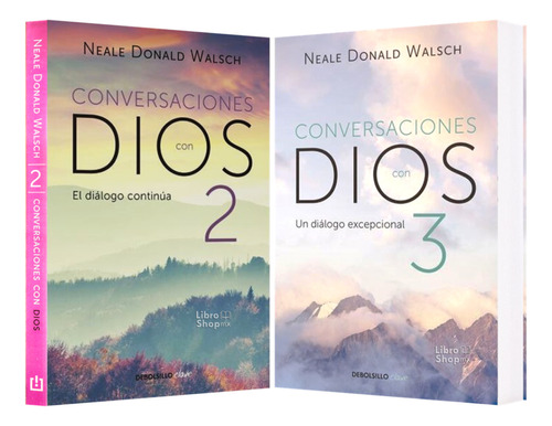 Conversaciones Con Dios 2 Y 3 Neale Donald Walsch (2 Libros)