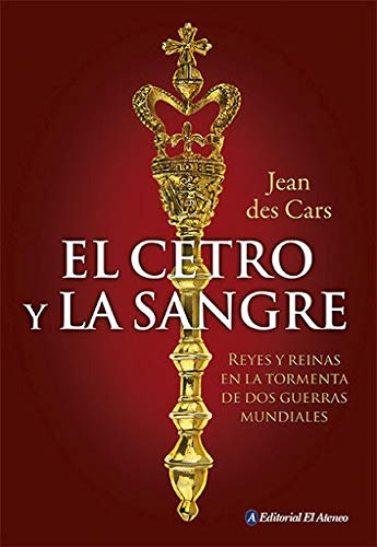 Libro El Cetro Y La Sangre De Jean   Des Cars Ed: 1