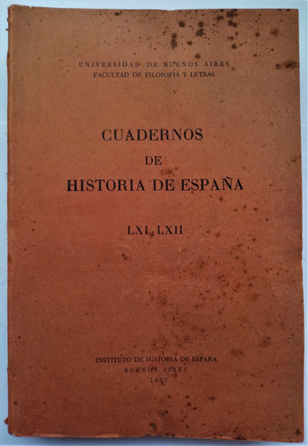 Cuadernos De Historia De España Lxi - Lxii U.b.a.