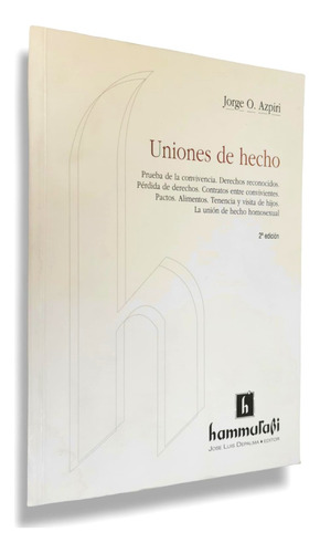 Uniones De Hecho - Jorge Osvaldo Azpiri (leer Descripcion)