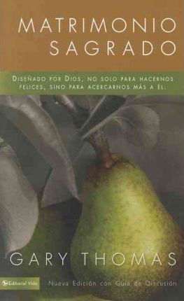 Libro Matrimonio Sagrado, Nueva Edici N