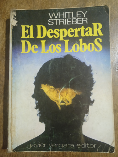 El Despertar De Los Lobos - Whitley Strieber 