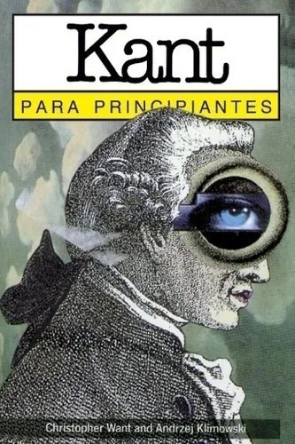 Kant Para Principiantes - Kant Y Klimowsky - Longseller