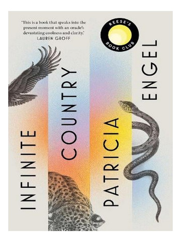 Infinite Country: A Reese Witherspoon Book Club Pick (. Ew02