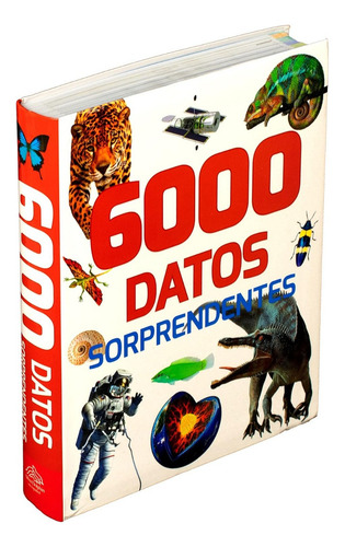 6000 Datos Sorprendentes. 384 Páginas. Varios Autores.
