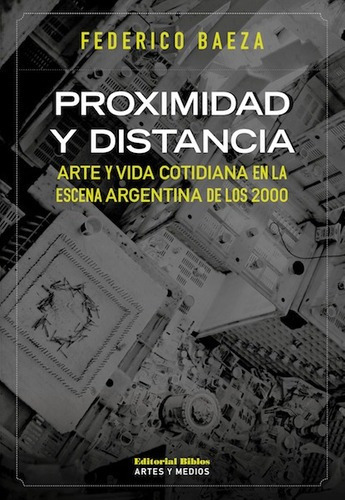 Proximidad Y Distancia - Federico Baeza