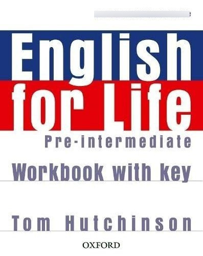 English For Life Pre-intermediate Workbook With Answer Key -