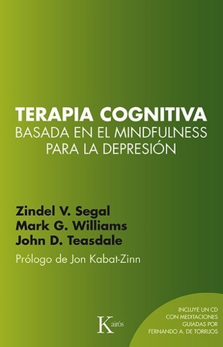Terapia Cognitiva - Mindfulness (con Cd), Segal, Kairós