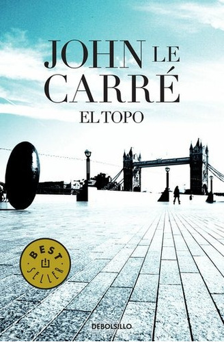 El Topo - John Le Carre - Libro Usado