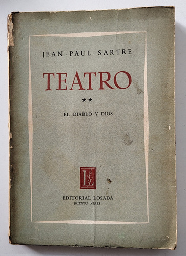 Teatro. El Diablo Y Dios - Jean Paul Sartre