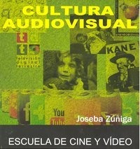 Libro Cultura Audiovisual. Escuela De Cine Y Video