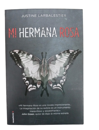 Mi Hermana Rosa - Justine Larbalestier -