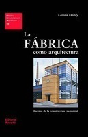 La Fabrica Como Arquitectura - García García Rafael