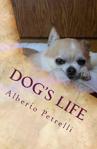 Libro: Dog S Life: Piccolo Vademecum Per Aspiranti Cinofili
