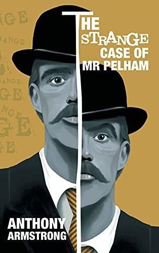 The Strange Case Of Mr Pelham A Classic Psychologica, De Armstrong, Anth. Editorial B7 Media En Inglés