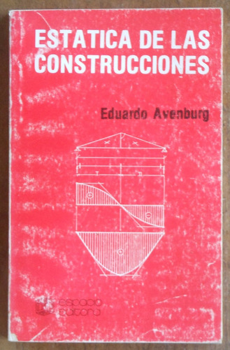 Estática De Las Construcciones - Eduardo Avenburg