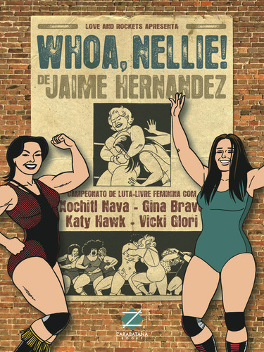 Whoa, Nellie!, De Jaime Hernandez. Editora Zarabatana Books, Capa Mole, Edição 1 Em Português