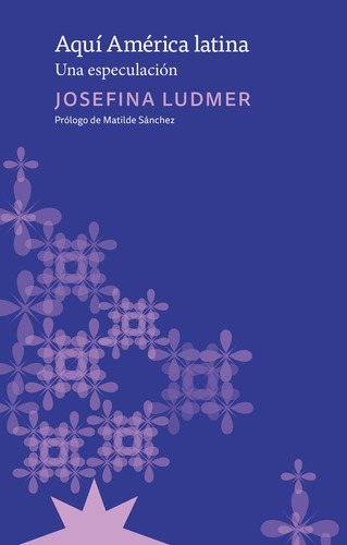 Aqui America Latina - Josefina Ludmer