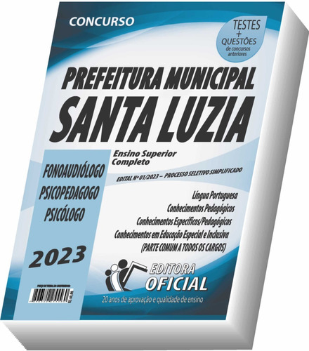 Apostila Prefeitura De Santa Luzia - Mg - Fonoaudiólogo - Psicopedagogo - Psicólogo - Parte Comum Aos Cargos - Frete Grátis !