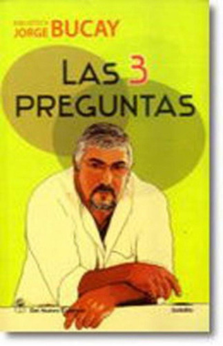 3 Preguntas, Las (bolsillo) - Jorge Bucay