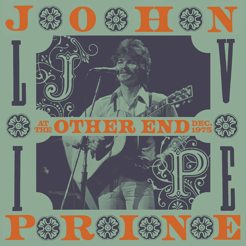 John Prine Live At The Other End December 1975 2 Cd