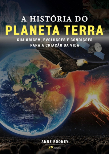 A História do Planeta Terra, de Rooney, Anne. M.Books do Brasil Editora Ltda, capa mole em português, 2022