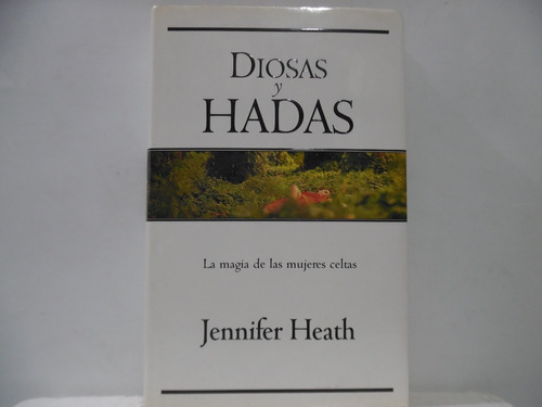 Diosas Y Hadas / Jennifer Heath / Vergara