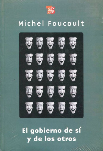 El Gobierno De Si Y De Los Otros - Foucault Michel - Libro