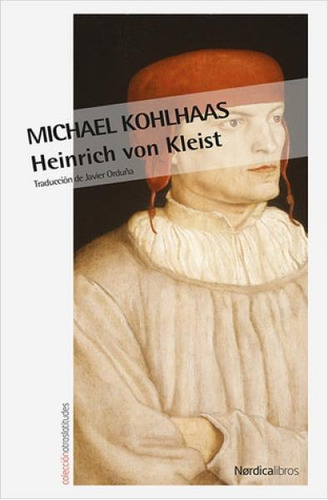 Michael Kohlhaas - Heinrich Von Kleist