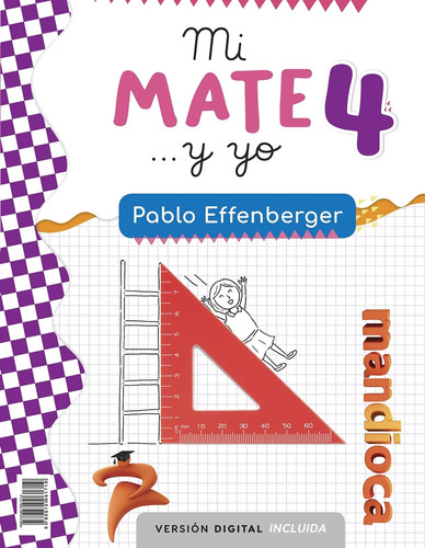 Mi Mate... Y Yo 4 - Pablo Effenberger, de Effenberger, Pablo. Editorial ESTACION MANDIOCA, tapa blanda en español, 2023