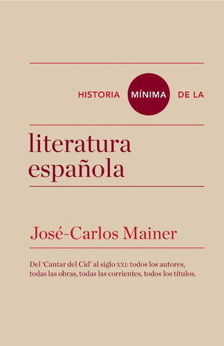Historia Minima De La Literatura Española, de Mainer, José Carlos. Editorial TURNER en español