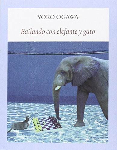 Bailando Con Elefante Y Gato -literadura-