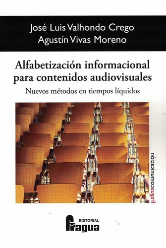 Alfabetización Informacional Para Contenidos Audiovisuales: 