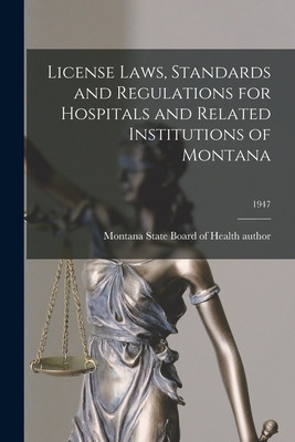 Libro License Laws, Standards And Regulations For Hospita...