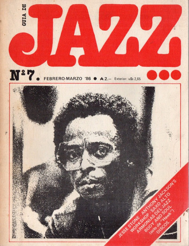 Guia De Jazz 7 Febrero 1986 - Revista Argentina De Jazz