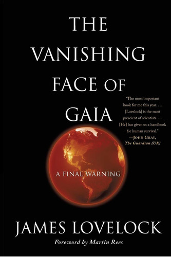 Libro The Vanishing Face Of Gaia: A Final Warning Nuevo
