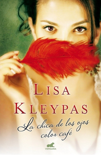 La Chica De Los Ojos Color Café, De Lisa Kleypas. Editorial Ediciones B, Tapa Blanda En Español
