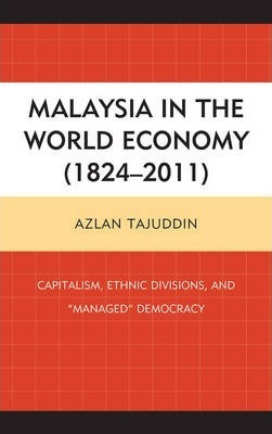 Libro Malaysia In The World Economy (1824-2011) - Azlan T...