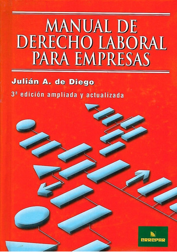 Manual De Derecho Laboral Para Empresas De Diego Errepar