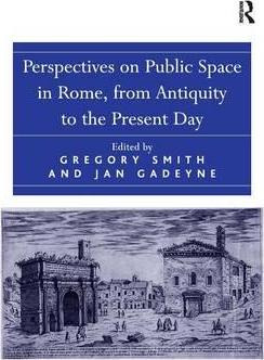 Libro Perspectives On Public Space In Rome, From Antiquit...