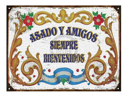 Cartel De Chapa Asado Y Amigos Siempre Bienvenidos Parrilla