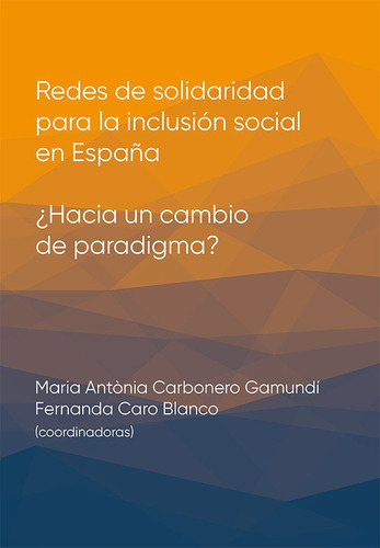 Libro Redes De Solidaridad Para La Inclusiã³n Social En E...