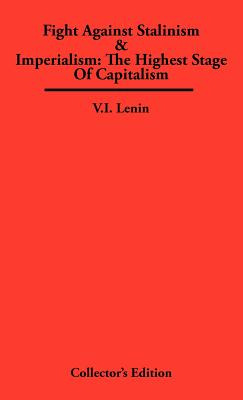 Libro Fight Against Stalinism & Imperialism: The Highest ...