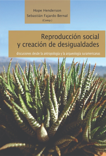 Reproducción Social Y Creación De Desigualdades.